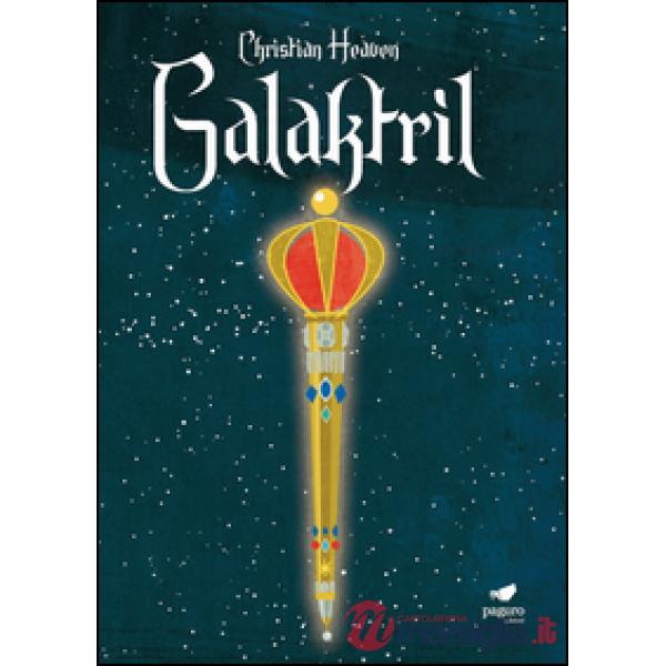 Galaktrìl. Lo scettro del potere cosmico. Con Segnalibro