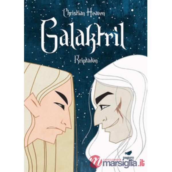 Galaktrìl. Lo scettro del potere cosmico. Kriptadòn. Con Segnalibro. Vol. 2