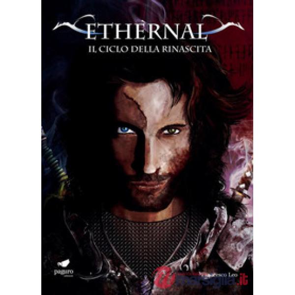 Ethèrnal. Il ciclo della rinascita. Con Segnalibro. Vol. 3