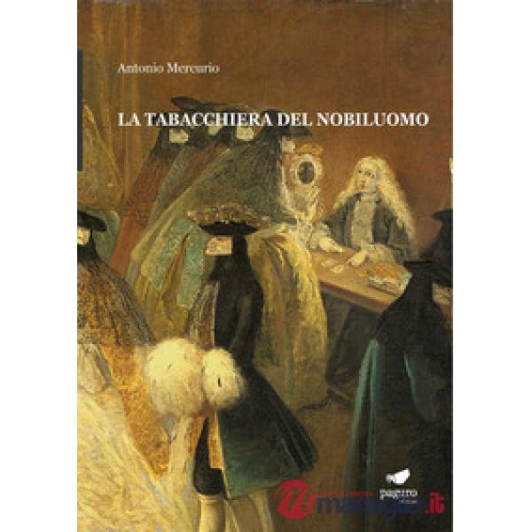 Tabacchiera del nobiluomo. Con Segnalibro (La)