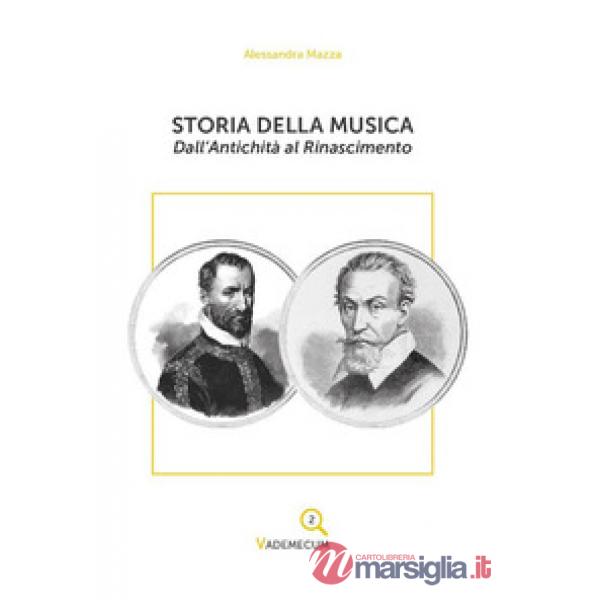 Storia della musica. Dall'antichità al Rinascimento