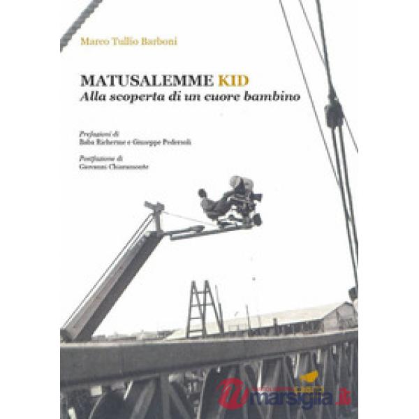 Matusalemme kid. Alla scoperta di un cuore bambino