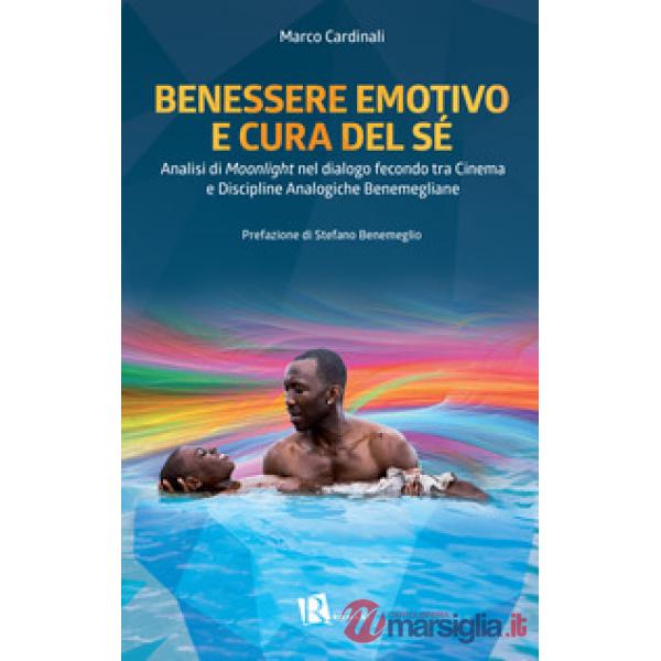 Benessere emotivo e cura del sé. Analisi di «Moonlight» nel dialogo fecondo tra 