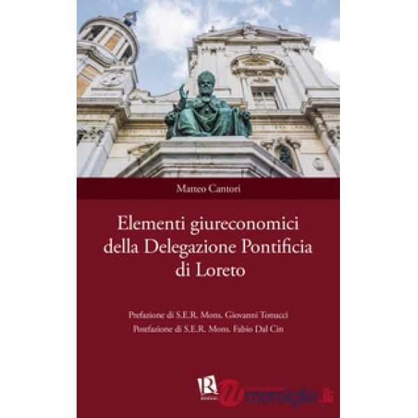 Elementi giureconomici della Delegazione Pontificia di Loreto