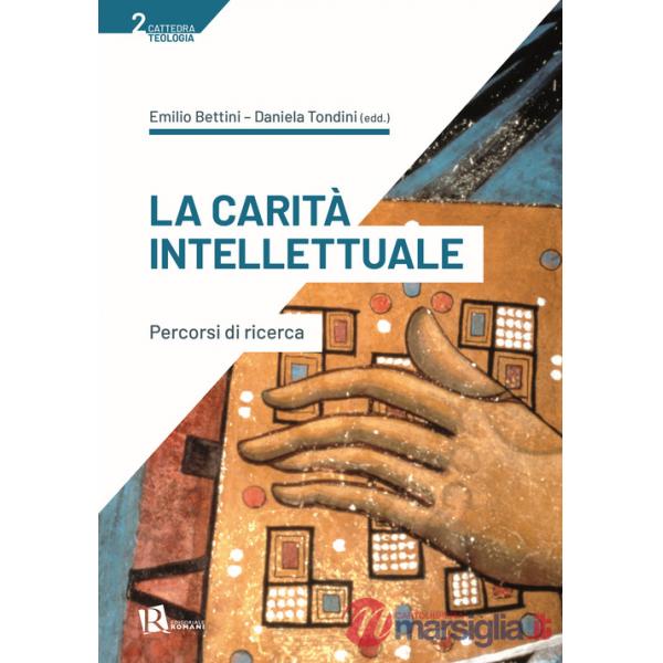 Carità intellettuale. Percorsi di ricerca (La)