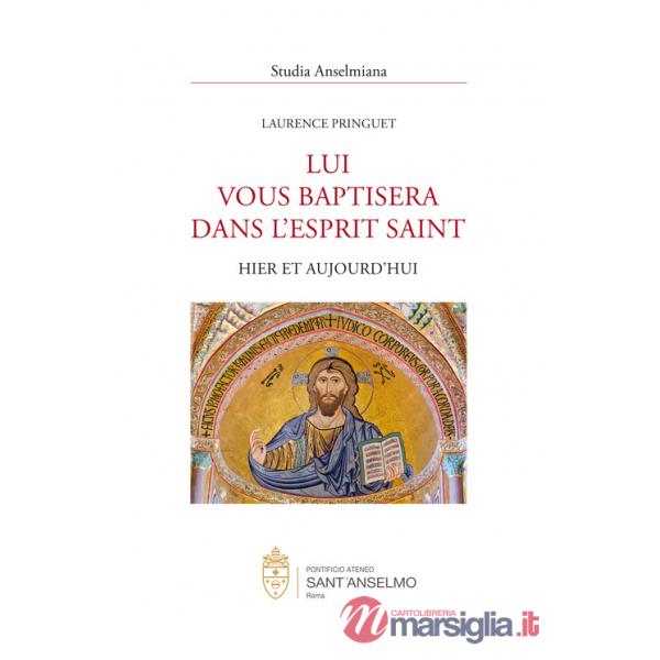 Lui vous baptisera dans lesprit saint. Hier et aujoud'hui