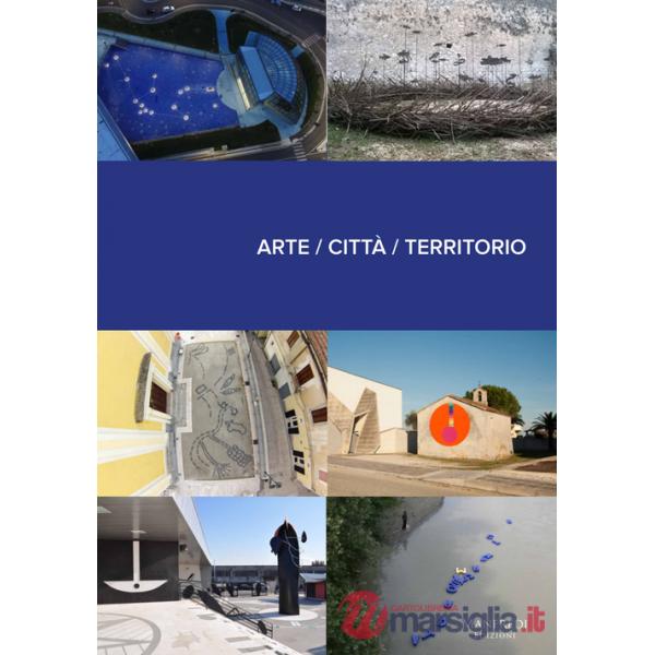 Arte. Città. Territorio