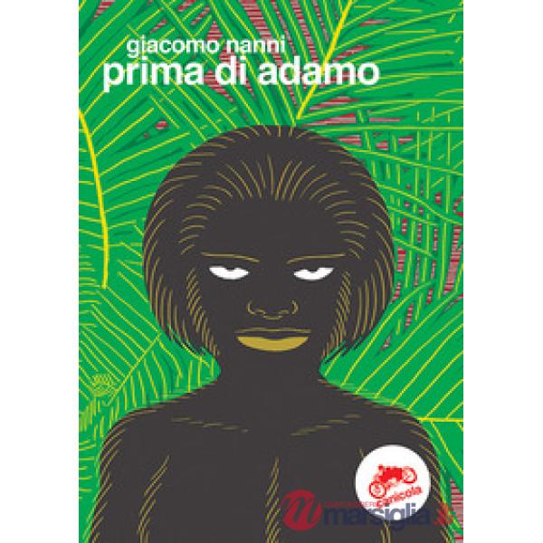 Prima di Adamo. Ediz. multilingue