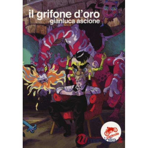 Grifone d'oro. Ediz. italiana e inglese (Il)
