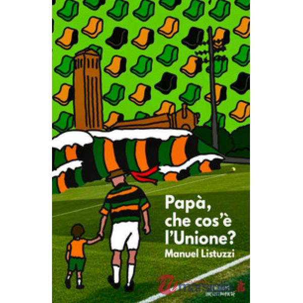 Papà, che cos'è l'Unione?