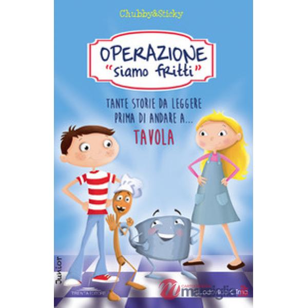 Operazione siamo fritti!
