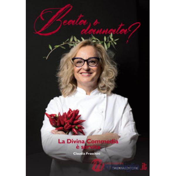 Beata o dannata? La Divina Commedia è servita