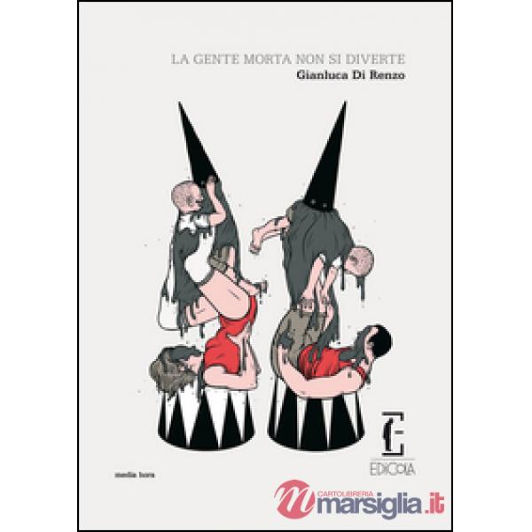 Gente morta non si diverte (La)
