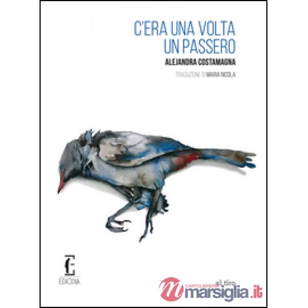 C'era una volta un passero