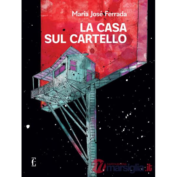 Casa sul cartello (La)