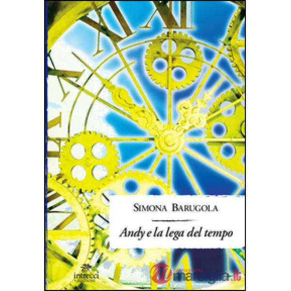 Andy e la lega del tempo