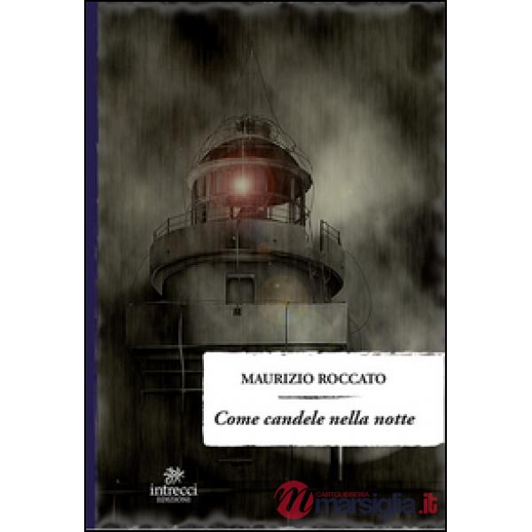 Come candele nella notte
