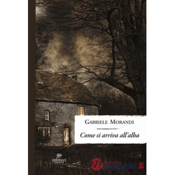 Come si arriva all'alba