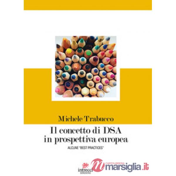 Concetto di DSA in prospettiva europea. Alcune «best practices» (Il)
