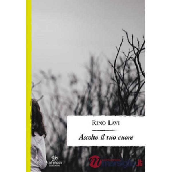 Ascolto il tuo cuore