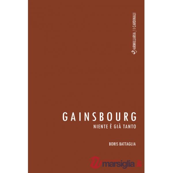 Gainsbourg. Niente è già tanto
