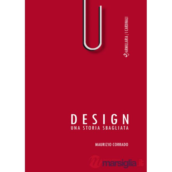 Design. Una storia sbagliata