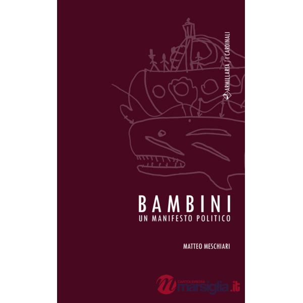 Bambini. Un manifesto politico