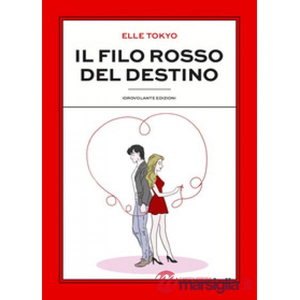 Filo rosso del destino (Il)