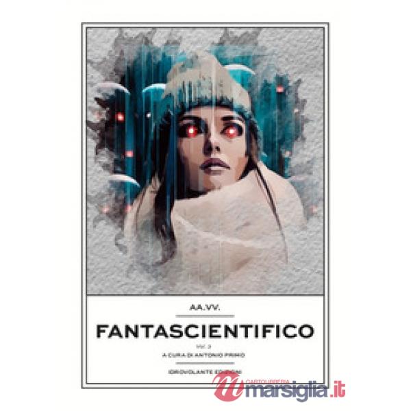 Fantascientifico. Vol. 3