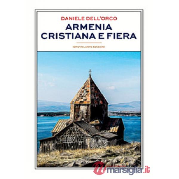Armenia cristiana e fiera