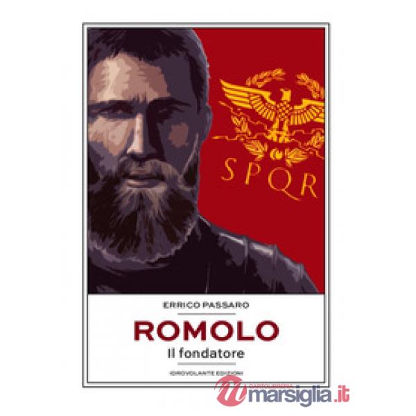 Romolo. Il fondatore