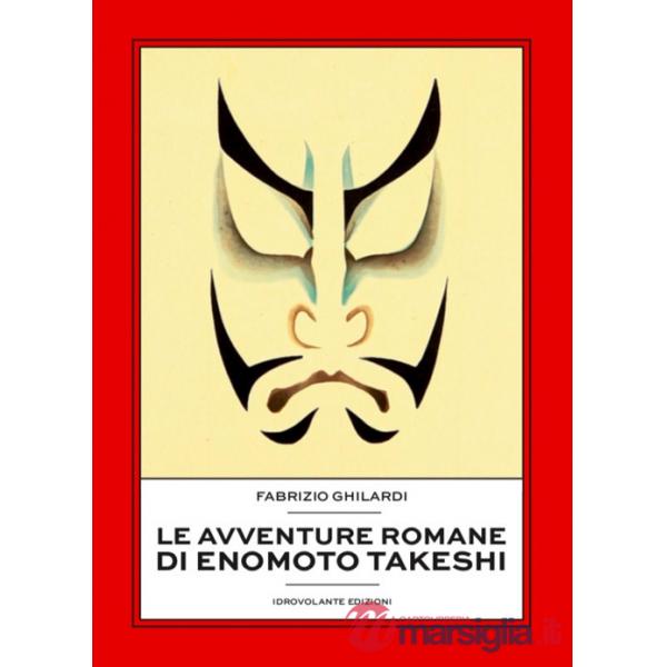 Avventure romane di Enomoto Takeshi (Le)