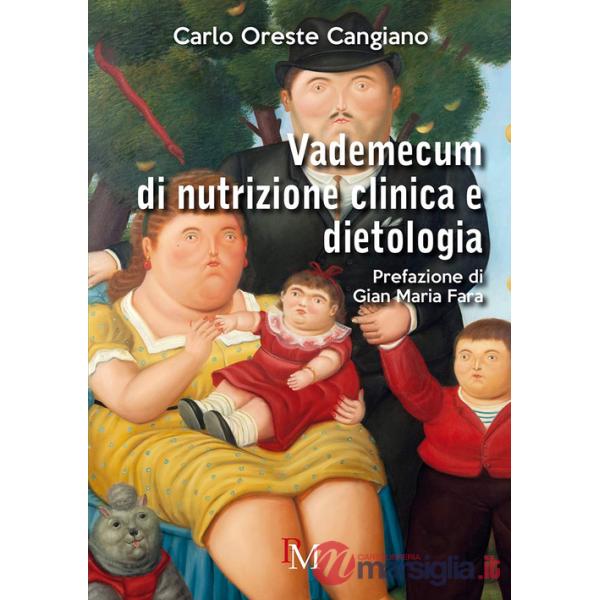 Vademecum di nutrizione clinica e dietologia