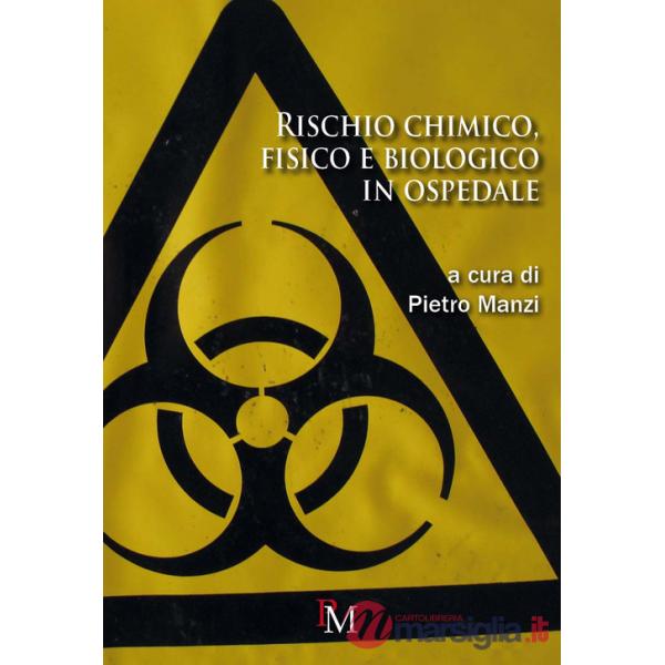Rischio chimico, fisico e biologico in ospedale