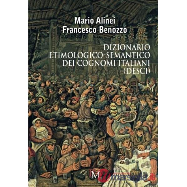 Dizionario etimologico-semantico dei cognomi italiani