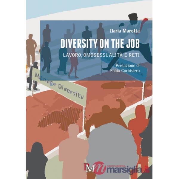 Diversity on the job. Lavoro, omosessualità e reti