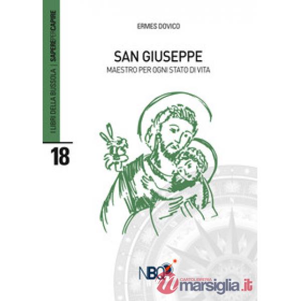 San Giuseppe. Maestro per ogni stato di vita