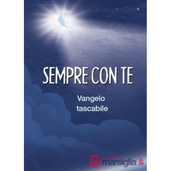 Sempre con te. Vangelo
