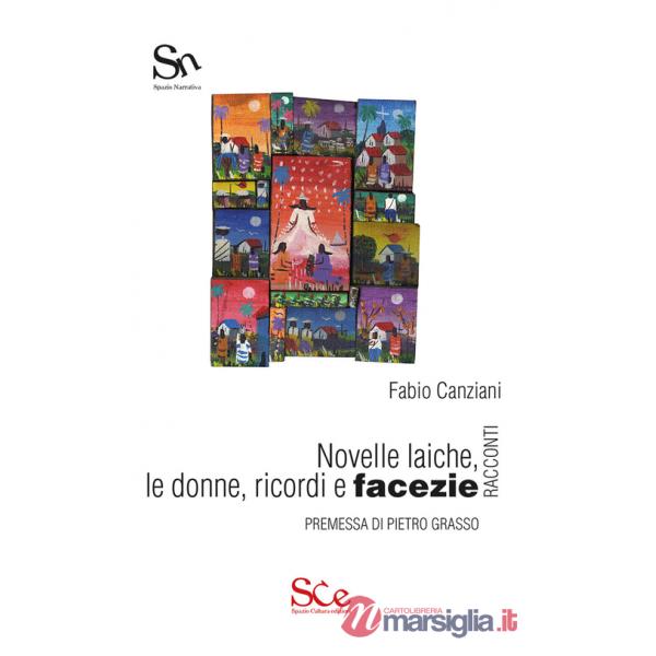 Novelle laiche, le donne, ricordi e facezie