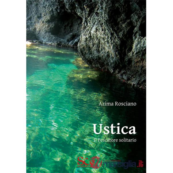 Ustica. Il pescatore solitario