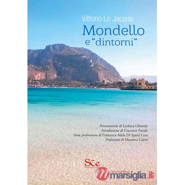 Mondello e «dintorni». Ediz. illustrata