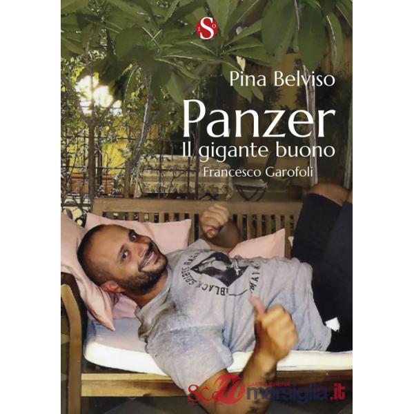 Panzer. Il gigante buono, Francesco Garofoli