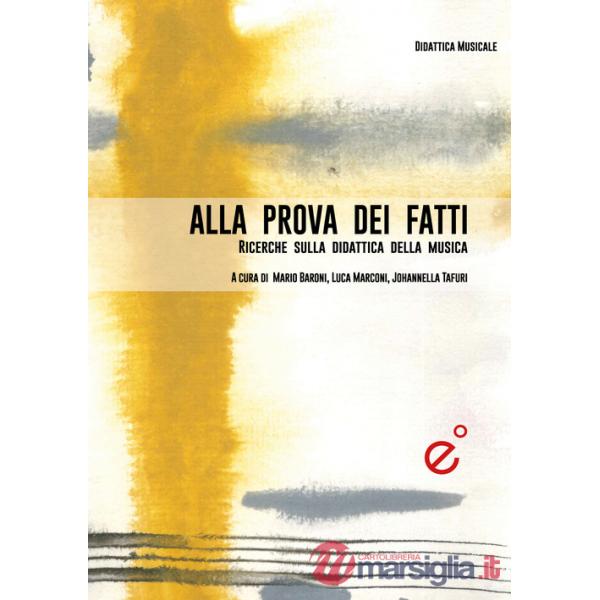 Alla prova dei fatti. Ricerche empiriche sulla didattica musicale