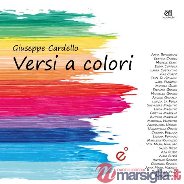 Versi a colori. Ediz. illustrata