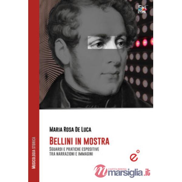 Bellini in mostra. Sguardi e pratiche espositive tra narrazioni e immagini