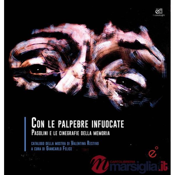 Con le palpebre infuocate. Catalogo della mostra di Valentina Restivo (Catania 2-23 Novembre 2025)