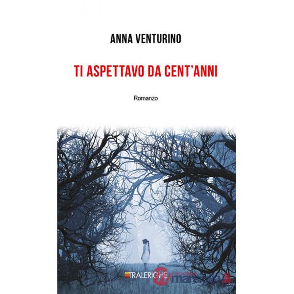 Ti aspettavo da cent'anni