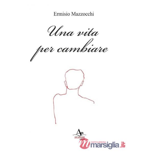 Vita per cambiare (Una)