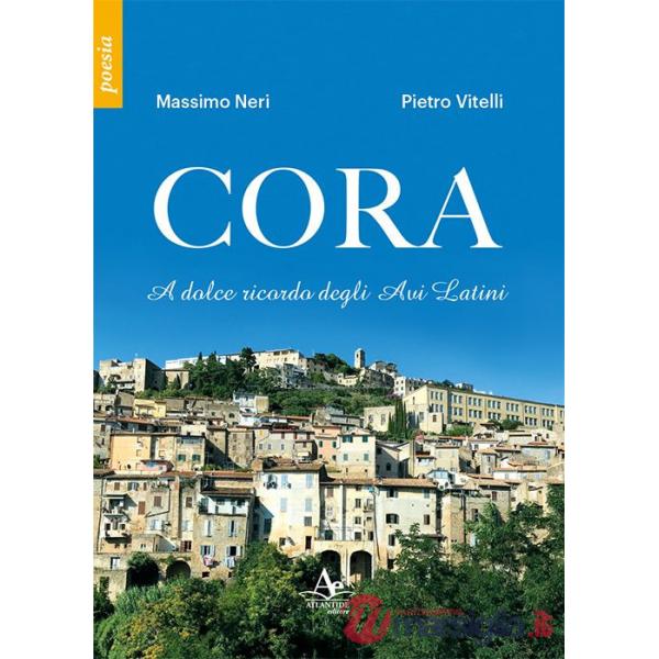 Cora. A dolce ricordo degli Avi Latini