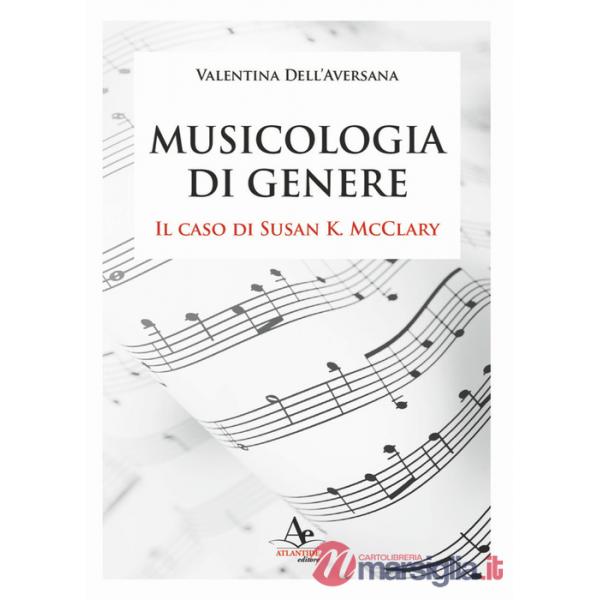 Musicologia di genere. Il caso di Susan K. McClary